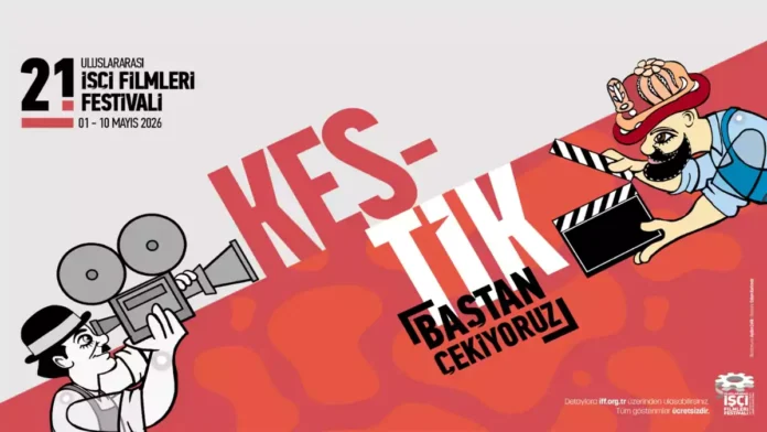 Uluslararası İşçi Filmleri Festivali 21 yaşında