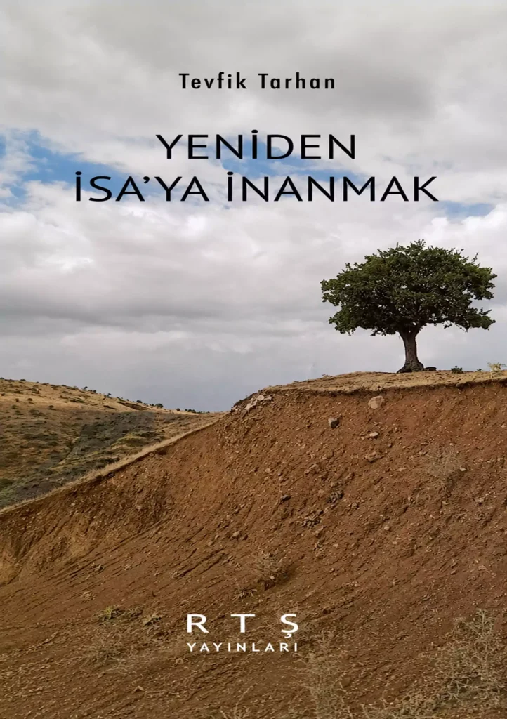 Yeniden İsa’ya İnanmak