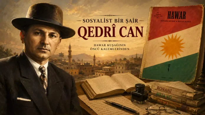 Sosyalist Bir Şair: Qedrî Can